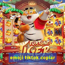 emoji tiktok copiar